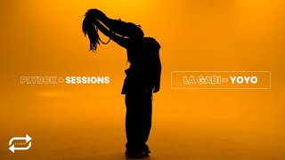 PLYBCK, La Gabi - YOYO / PLYBCK SESSIONS EP. 3