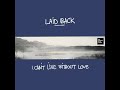 Laid Back - I Can't Live Without Love (LYRICS)