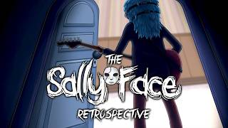 The Sally Face Retrospective