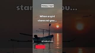 When a girl stares at you ... #shorts #psychologyfacts #subscribe