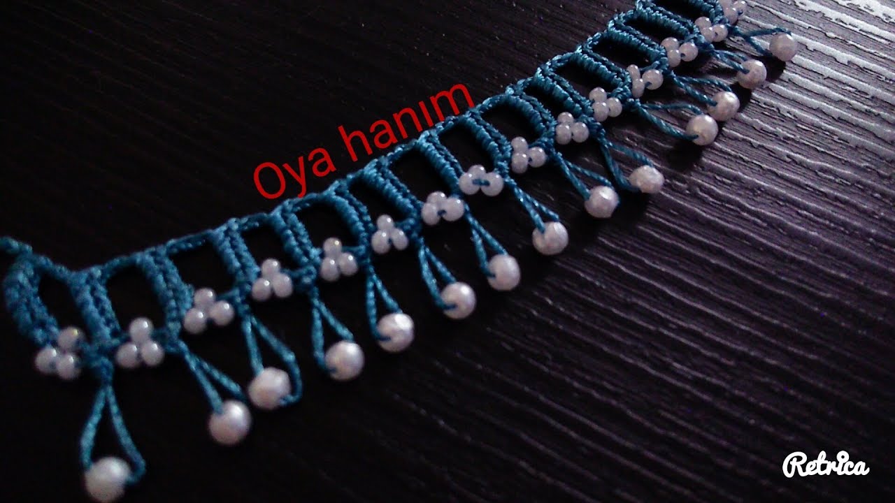 325-İncili kum boncuklu şiş oyası yapılışı