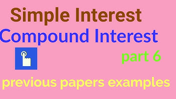 Clip 71 * Simple Interest, Compound Interest Part-6.. Previous year examples