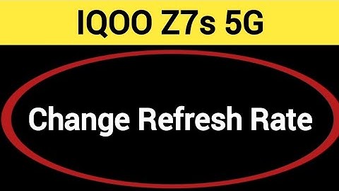 How to change refresh rate, IQOO Z7S 5G refresh rate change kaise karen