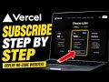 How to subscribe to Vercel for deploying no-code frontends - Step By Step