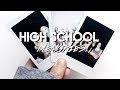 HIGH SCHOOL MEMORIES | CLASS OF 2017