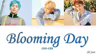 Blooming Day - EXO-CBX (Colour Coded Lyrics Han/Rom/Eng)