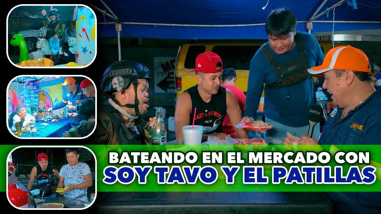 🍽️Bateando en el mercado con El Patillas y Soy Tavo😱🔥 | Chilinflas