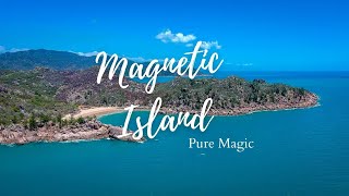 Magnetic Island - Pure Magic