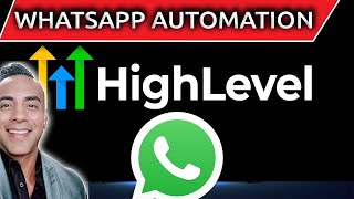 The Ultimate Guide to GoHighLevel Whatsapp Integration