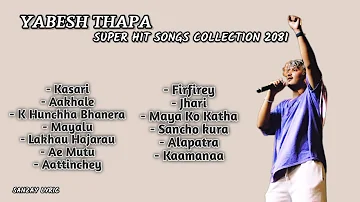 YABESH THAPA SUPER HIT SONGS COLLECTION 2081❤️// NEW BEST SONG❤️// NEW NEPALI SONG❤️//