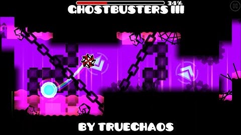 Geometry Dash-Ghostbusters III-By TrueChaos
