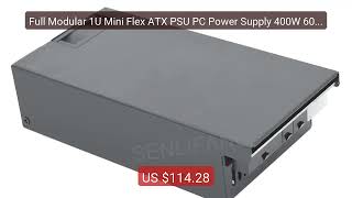 Full Modular 1U Mini Flex ATX PSU PC Power Supply 400W 600W Fo... — Hot Deal 2026 | Limited Offer!