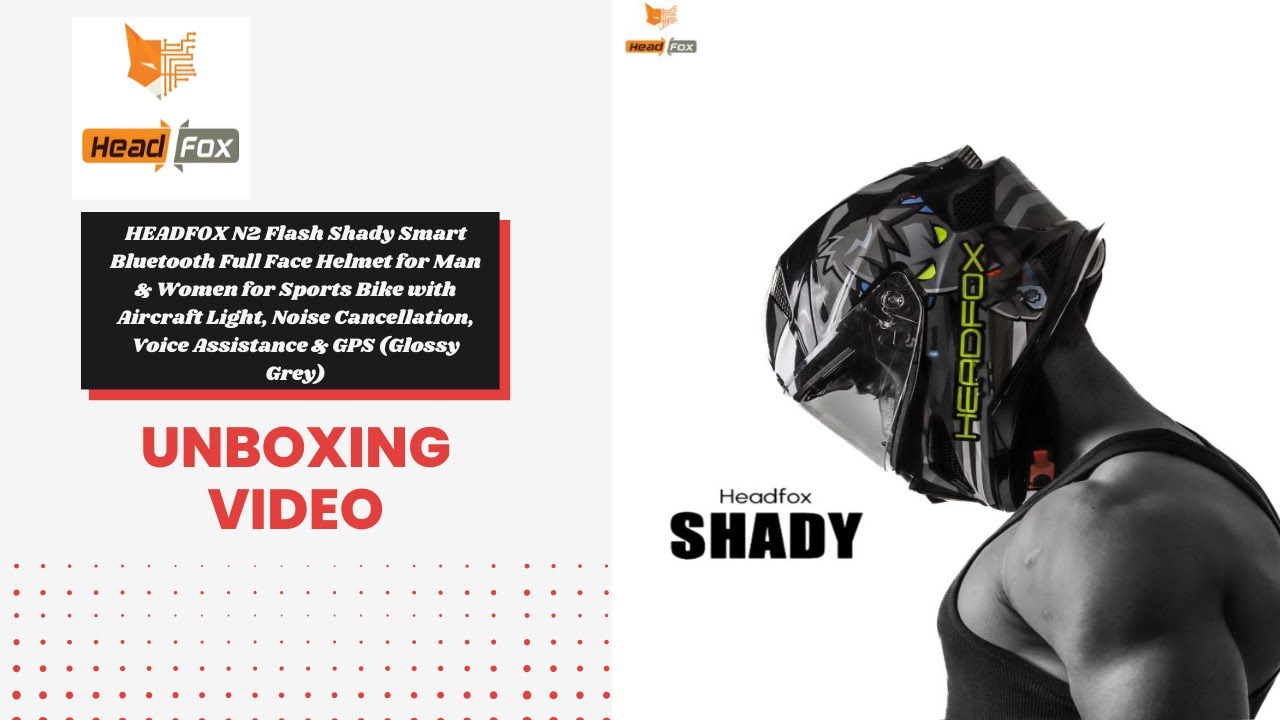 Unboxing experience of Headfox N2 helmet PART 1