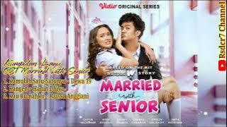 Kumpulan 3 Lagu OST Married with Senior || Vidio.com