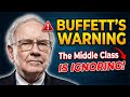 Buffett’s Urgent Warning: Are You Falling for the Middle-Class Trap?