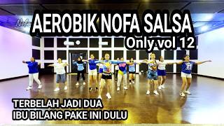 Musik Aerobic Terbaru Rhythm Only Vol 12 Nofa Salsa