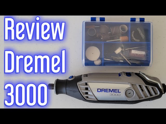 Dremel 3000 Review And Accessories Overview 