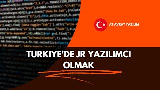 Türkiye'de Yeni/Jr Yazılımcı Olmak