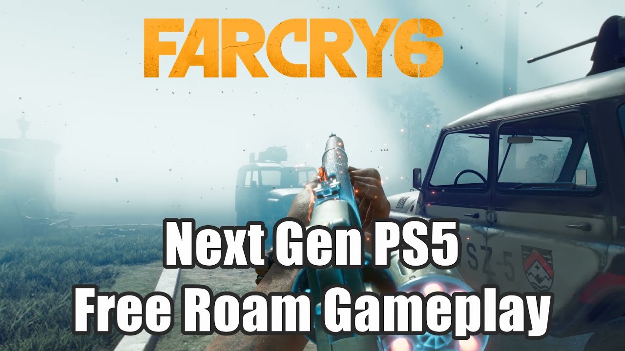 Far Cry 6 Next Gen PS5 Free Roam Gameplay