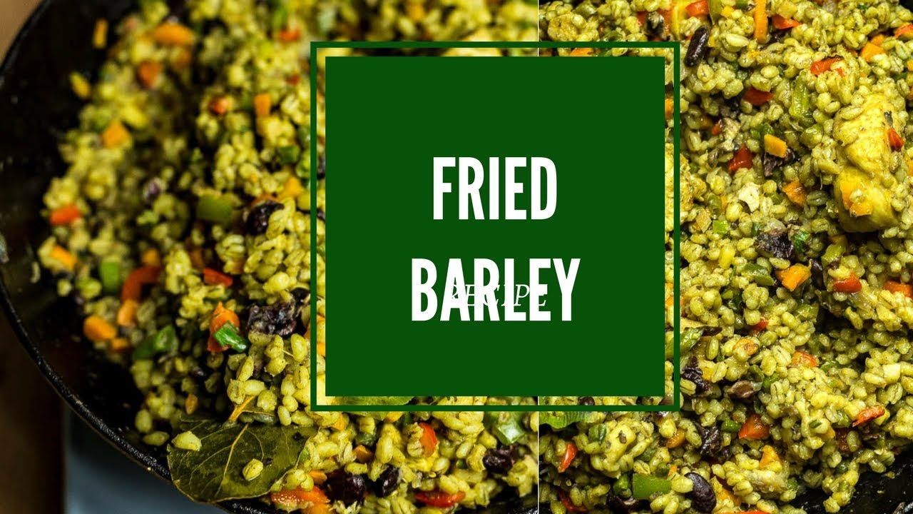 FRIED PEARL BARLEY RECIPE YouTube