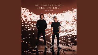 Download Lagu Used To Love (Jimi Hyde Remix)