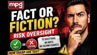 Fact or Fiction: Risk Oversight 🚨 | 10 Governance Questions Most People Get Wrong