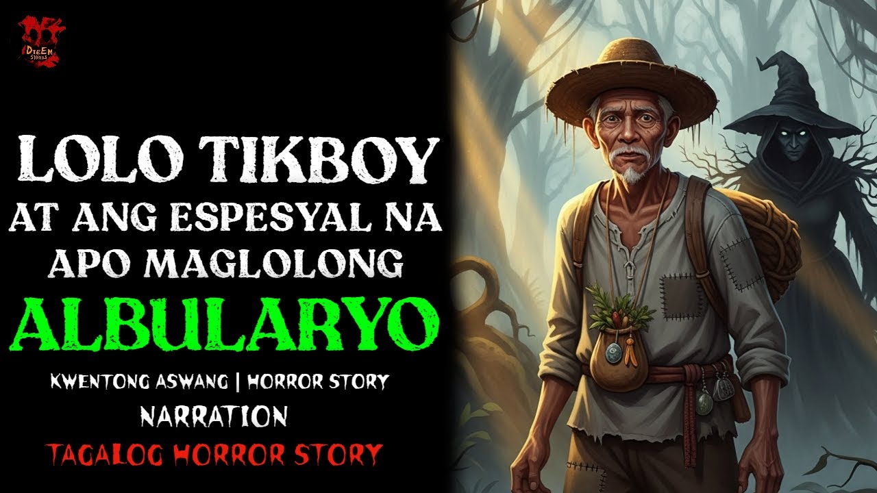 MAG LOLONG ALBULARYO; LOLO TIKBOY AT ANG ESPESYAL NA APO | Kwentong Kulam | Horror Story