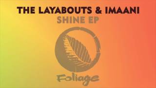 The Layabouts & Imaani – Stay (The Layabouts Vocal Mix)