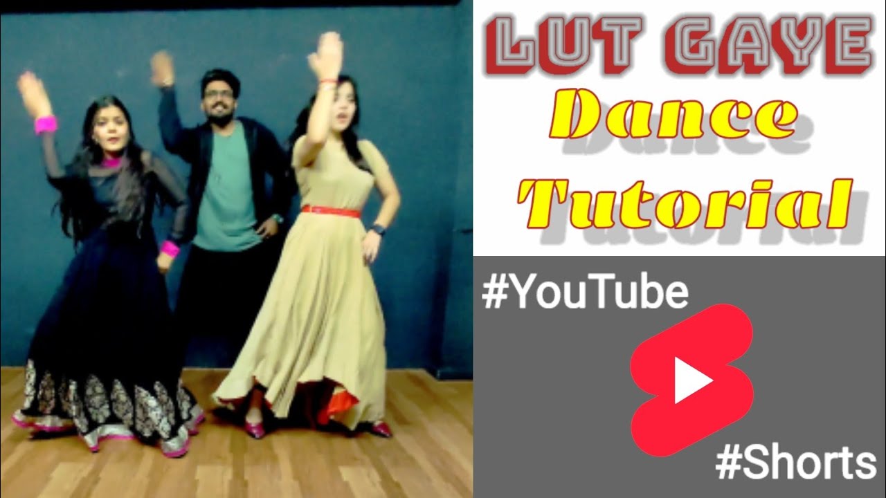 Lut Gaye Dance Tutorial Emraan Hashmi Jubin Nautiyal JK