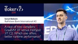Ionut Balosin — A race of two compilers: GraalVM JIT versus HotSpot JIT C2