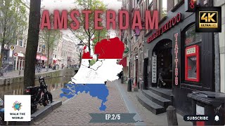 Amsterdam ,Netherlands  🇳🇱 - 4K 60fps EP. 2/5  (Red-light district)
