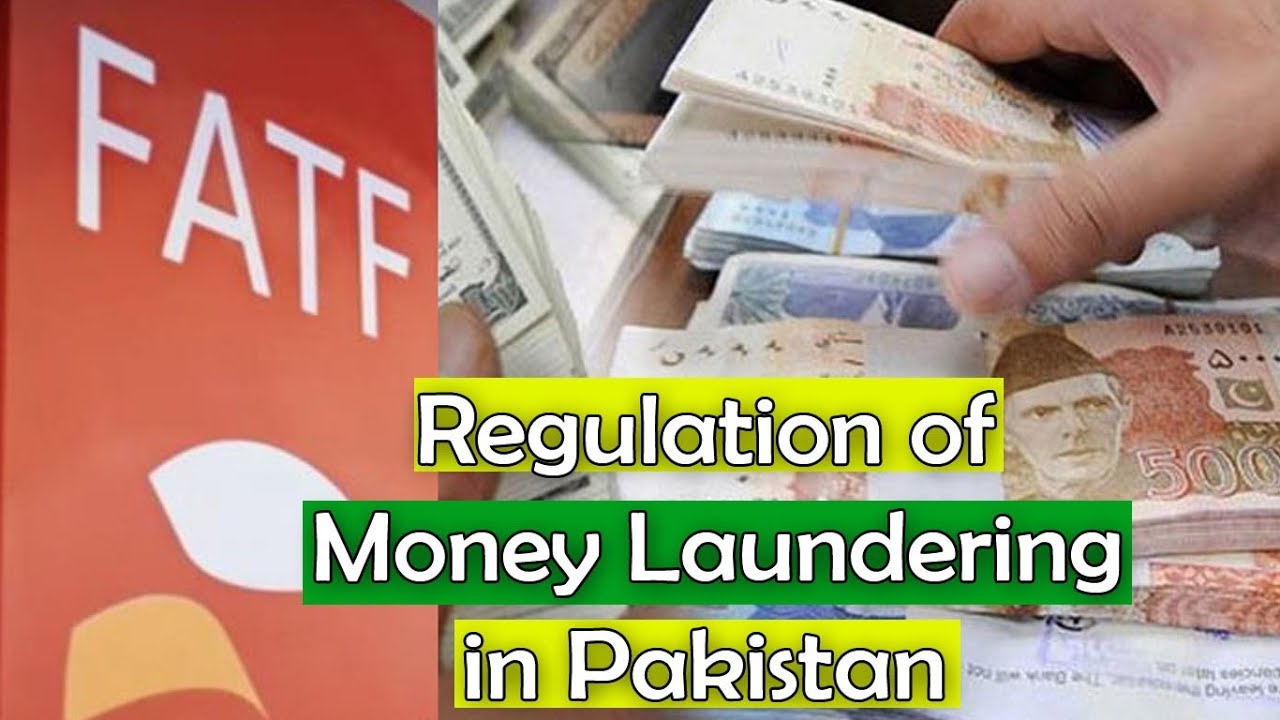 Legislation On Money Laundering In Pakistan Youtube