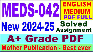 MEDS 042 solved assignment 2024-25 in English || meds 042 solved assignment 2025 || meds42 2024-25