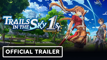 Trails in the Sky 1st Chapter - Official Opening Movie Trailer