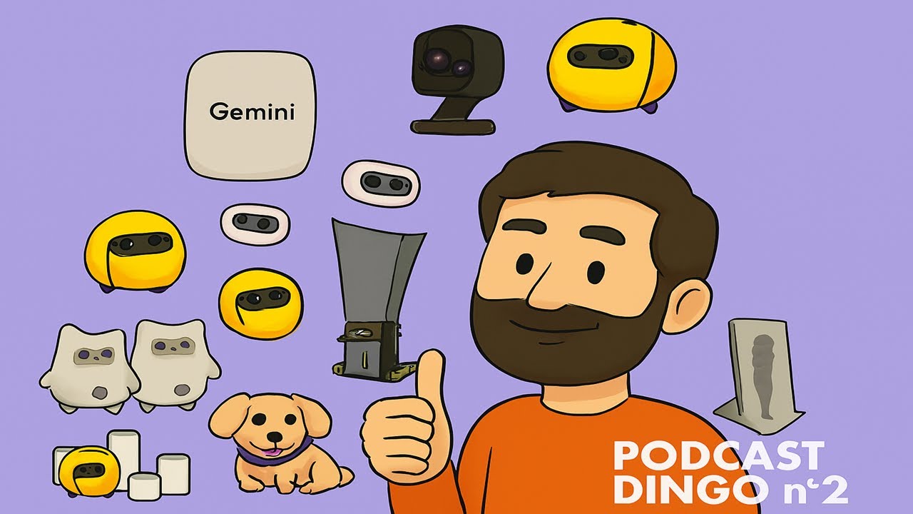 Quelques nouveautés tech domotique annoncées en septembre 2025— Podcast Dingo n°2