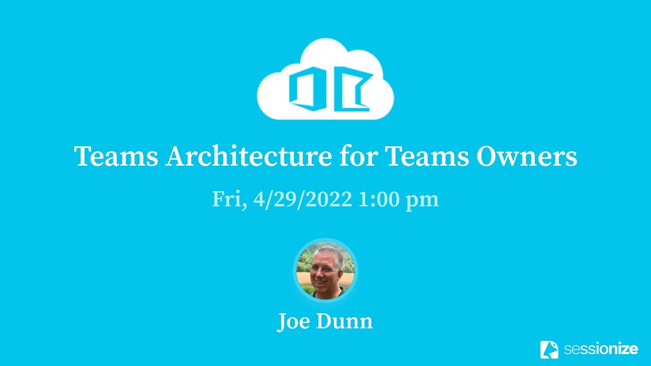 MN365 Spring Workshop Day 2022 - Teams Architecture for Teams Owners
