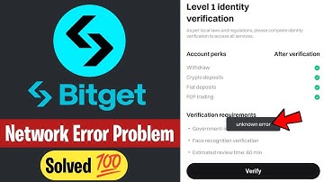 Bitget Verification Network Error Problem Solve | Bitget Verification , Bitget wallet Verification |