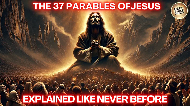 What If You Could Understand Jesus' Parables Like Never Before? | 37 Parables | 5hrs Video