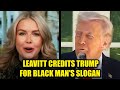 WATCH: Karoline Leavitt Credits Trump for Black Man's Slogan