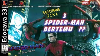 3 SPIDER-MAN BERTEMU ‼️||  SPIDER-MAN : NO WAY HOME   ||  SUB INDONESIA 🇲🇨