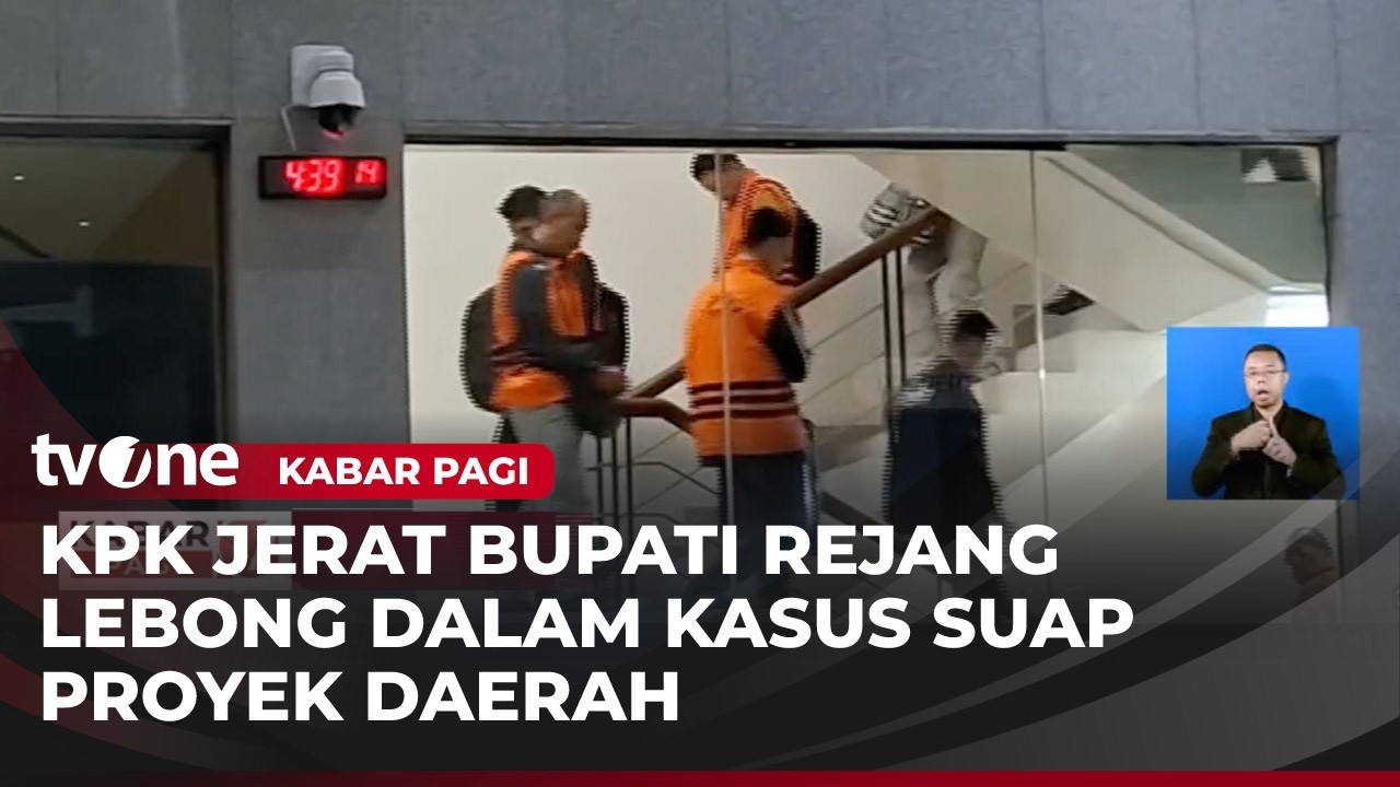 KPK Tetapkan Bupati Rejang Lebong sebagai Tersangka Kasus Suap | Kabar Pagi