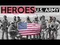U.S. Army - &quot;Heroes&quot;