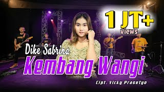 Download lagu Dike Sabrina - Kembang Wangi mp3