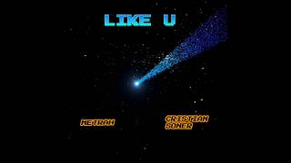 Metrah & CristianSoner - Like U (Audio)