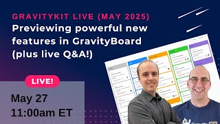 Celebrity GravityKit Live (May 2025): Previewing new features in GravityBoard (plus live Q&A!) Profile