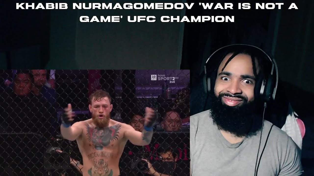 My First Time Watching | Khabib Nurmagomedov 'War Is Not a Game' UFC Champion