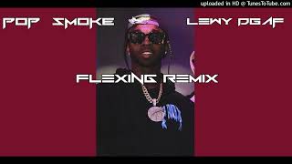 POP  SMOKE - FLEXING remix