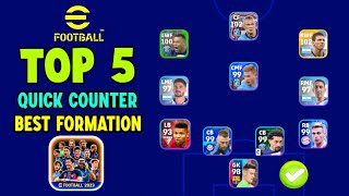 Top 5 Best Formation For Quick Counter In eFootball 2023 Mobile ? || Best Formation eFootball 2023