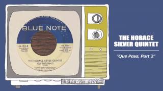 The Horace Silver Quintet - Que Pasa, Part 2