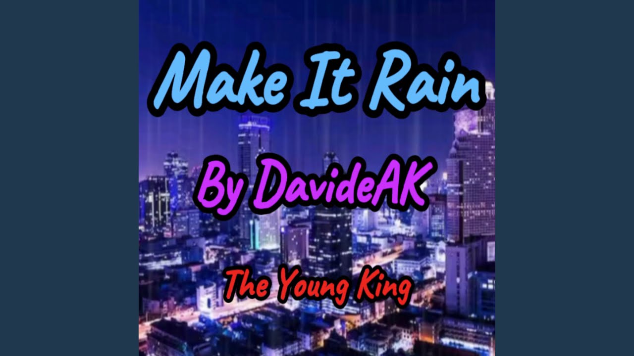 Make It Rain - YouTube